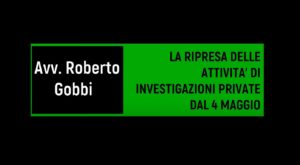 COMUNICATO - Riapertura investigatori privati dal 4 maggio 2020