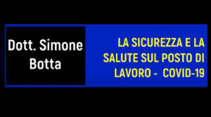 La sicurezza e la salute sul posto di lavoro ai tempi del Covid-19